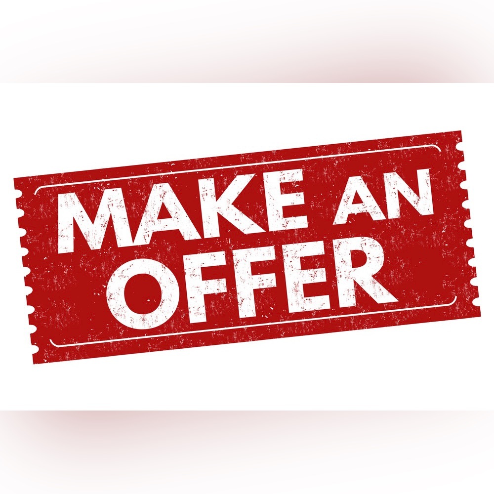 Please offer! Willing to work with you!
